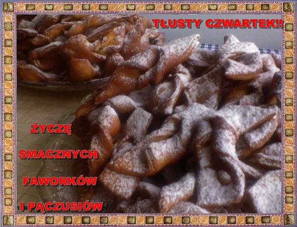 Tłusty czwartek życzę smacznych faworków i pączków